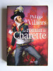 Philippe de Villiers - Le roman de Charette - Le roman de Charette