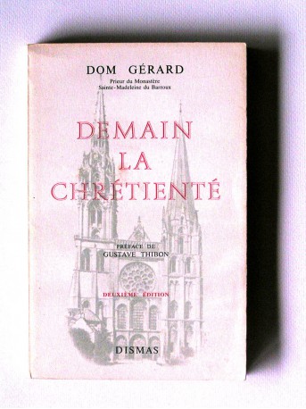 Dom Gérard - Demain la Chrétienté