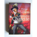 Philippe de Villiers - Le roman de Charette