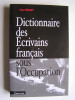 Paul Sérant - Dictionnaire des Écrivains français sous l'Occupation - Dictionnaire des Écrivains français sous l'Occupation