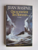 Jean Raspail - Qui se souvient des hommes... - Qui se souvient des hommes...