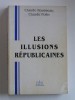 Les illusions républicaines