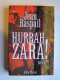 Jean Raspail - Hurrah Zara!