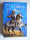 Philippe de Villiers - Le roman de Saint Louis