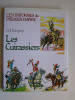 Commansanr Eugène-Louis Bucquoy - Les Cuirassiers - Les Cuirassiers