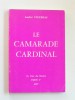 André Figueras - Le camarade Cardinal - Le camarade Cardinal