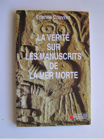 Etienne Couvert - Les manuscrits de la Mer Morte