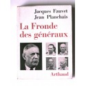 Jacques Fauvet - La fronde des généraux