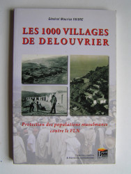Général Maurice Faivre - Les 1000 villages de Delouvrier