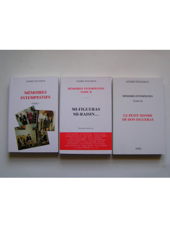 André Figueras - Mémoires intempestifs. Tome 1, 2 & 3