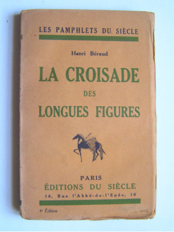 Henri Béraud - La croisade des longues figures