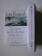 Jean Raspail - En canot sur les chemins d'eau du roi. Une aventure en Amérique