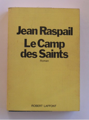 Jean Raspail - Le camp des saints