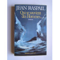 Jean Raspail - Qui se souvient des hommes...