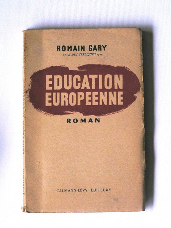 Romain Gary - Education européenne