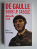 Henri de Wailly - De Gaulle sous le casque. Abbeville 1940. - De Gaulle sous le casque. Abbeville 1940.