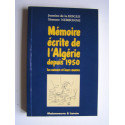 Jeanine de La Hogue et Simone Nerbonne - Mémoire écrite de l'Algérie depuis 1950. Les auteurs et leurs oeuvres.