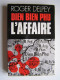 Roger Delpey - Dien Bien Phu. L'affaire.