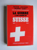 Pierre Accoce & Pierre Quet - La guerre a été gagnée en Suisse. 1939 - 1945 - La guerre a été gagnée en Suisse. 1939 - 1945