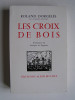 Roland Dorgelès - Les croix de bois - Les croix de bois