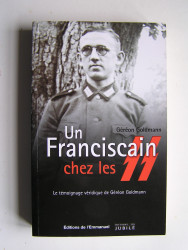 Géréon Goldmann - Un franciscain chez les SS