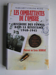 Margaret Collins Weitz - Les combattantes de l'hombre.