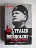Max Gallo - L'Italie de Mussolini. 20 ans d'ère fasciste. - L'Italie de Mussolini. 20 ans d'ère fasciste.