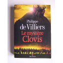 Philippe de Villiers - Le mystère Clovis.