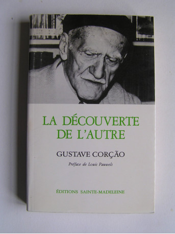 Gustave Corçao - La découverte de l'autre.