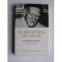 Gustave Corçao - La découverte de l'autre.