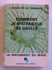 Alain de La Tocnaye - Comment je n'ai pas tué De Gaulle - Comment je n'ai pas tué De Gaulle