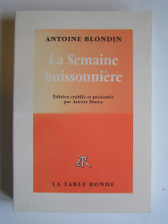 Antoine Blondin - La semaine buissonnière