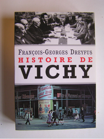 François-Georges Dreyfus - Histoire de Vichy