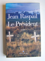Jean Raspail - Le président