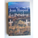 Jean Raspail - Le président