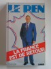 Jean-Marie Le Pen - La France est de retour - La France est de retour