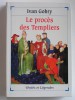 Leprocès des Templiers