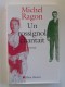 Michel Ragon - Un rosignol chantait