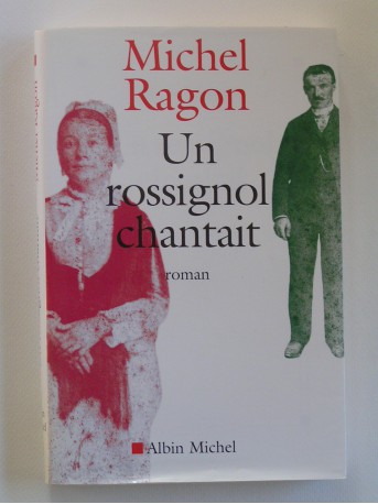 Michel Ragon - Un rosignol chantait