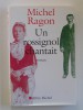 Michel Ragon - Un rosignol chantait - Un rosignol chantait