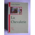 Léon Gautier - La Chevalerie