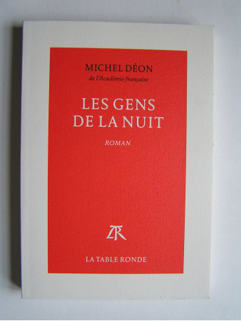 Michel Déon - Les gens de la nuit