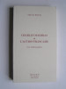 Alain de Benoist - Charles Maurras et l'Action Françiase. Une bibliographie. - Charles Maurras et l'Action Françiase. Une bibliographie.