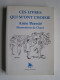 Anne Brassié - Ces livres qui m'ont choisie.