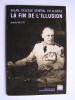 Jacques Valette - Salan, délégué général en Algérie. La fin de l'illusion. - Salan, délégué général en Algérie. La fin de l'illusion.