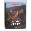 Dominique Paladilhe - Les routes cathares