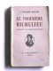 J. Fouques Duparc - Le troisième Richelieu. Libérateur du territoire en 1815