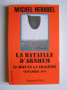 Michel Herubel - la bataille d'Arnhem. Le défi et la tragédie. Septembre 1944 - la bataille d'Arnhem. Le défi et la tragédie. Septembre 1944