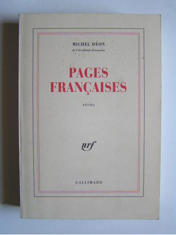 Michel Déon - Pages françaises.