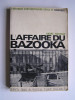 André Figueras - L'affaire du bazooka - L'affaire du bazooka